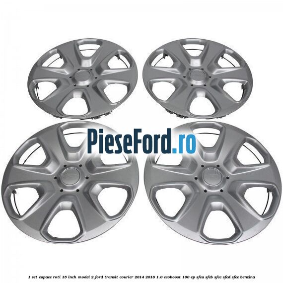 1 Set capace roti 15 inch model 2 Ford Transit Courier 2014-2018 1.0 EcoBoost 100 cp