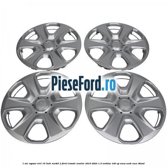 1 Set capace roti 15 inch model 2 Ford Transit Courier 2019-2023 1.5 EcoBlue 100 cp