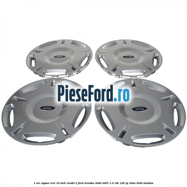 1 Set capace roti 16 inch model 2 Ford Mondeo 2000-2007 1.8 16V 125 cp CHBA, CHBB benzina