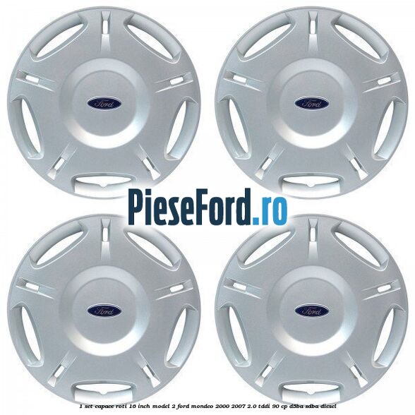 1 Set capace roti 16 inch model 2 Ford Mondeo 2000-2007 2.0 TDDI 90 cp