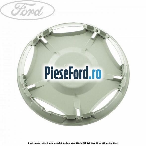 1 Set capace roti 16 inch model 2 Ford Mondeo 2000-2007 2.0 TDDI 90 cp D5BA, SDBA diesel
