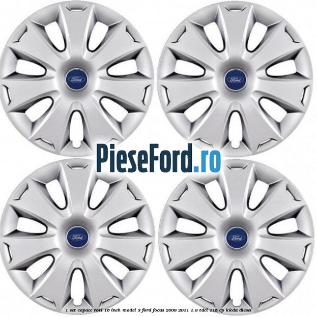 1 Set capace roti 16 inch model 3 Ford Focus 2008-2011 1.8 TDCi 115 cp 1 Set capace roti 16 inch model 3 Ford Focus 2008-2011 1.8 TDCi 115 cp KKDA diesel