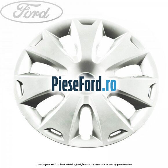 1 Set capace roti 16 inch model 3 Ford Focus 2014-2018 2.3 RS 350 cp YVDA benzina