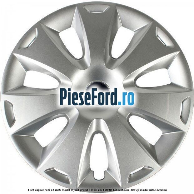 1 Set capace roti 16 inch model 3 Ford Grand C-Max 2011-2015 1.0 EcoBoost 100 cp 1 Set capace roti 16 inch model 3 Ford Grand C-Max 2011-2015 1.0 EcoBoost 100 cp M2DA, M2DC benzina