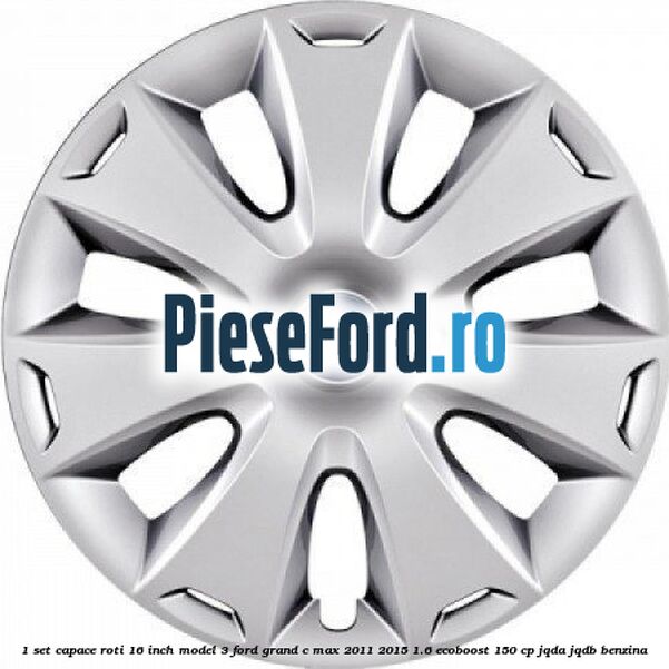 1 Set capace roti 16 inch model 3 Ford Grand C-Max 2011-2015 1.6 EcoBoost 150 cp 1 Set capace roti 16 inch model 3 Ford Grand C-Max 2011-2015 1.6 EcoBoost 150 cp JQDA, JQDB benzina