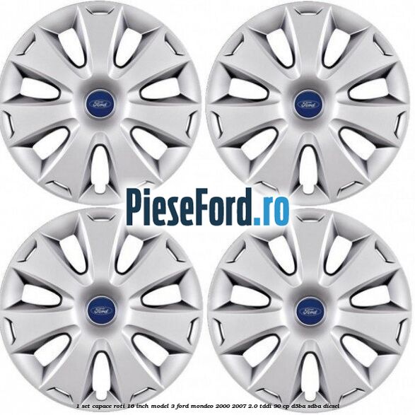 1 Set capace roti 16 inch model 3 Ford Mondeo 2000-2007 2.0 TDDI 90 cp D5BA, SDBA diesel