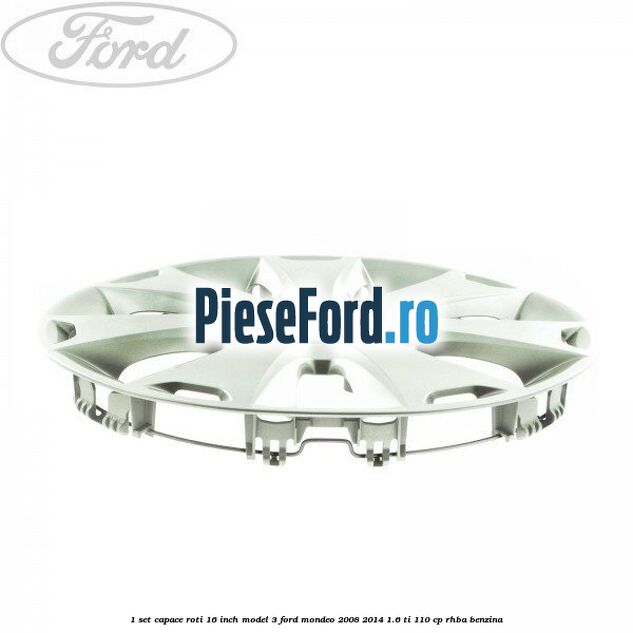 1 Set capace roti 16 inch model 3 Ford Mondeo 2008-2014 1.6 Ti 110 cp RHBA benzina