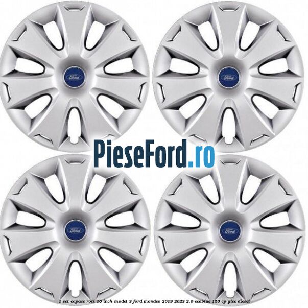 1 Set capace roti 16 inch model 3 Ford Mondeo 2019-2023 2.0 EcoBlue 150 cp YLCC diesel
