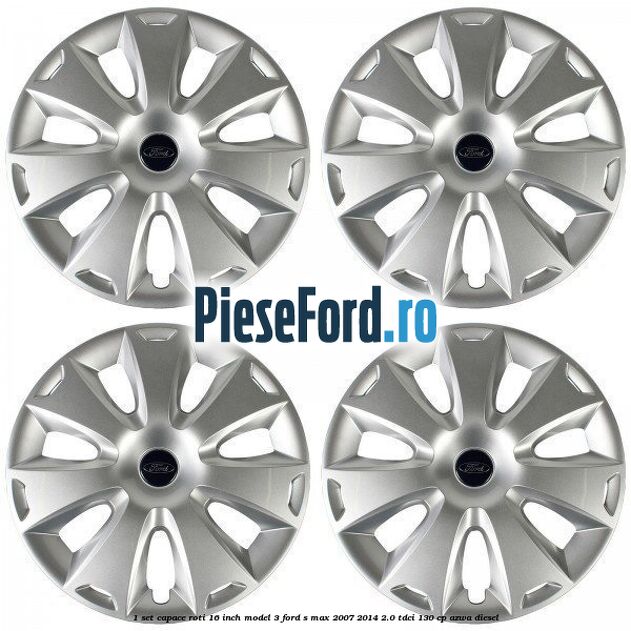 1 Set capace roti 16 inch model 3 Ford S-Max 2007-2014 2.0 TDCi 130 cp