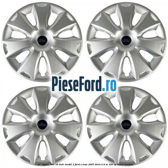 1 Set capace roti 16 inch model 3 Ford S-Max 2007-2014 2.5 ST 220 cp