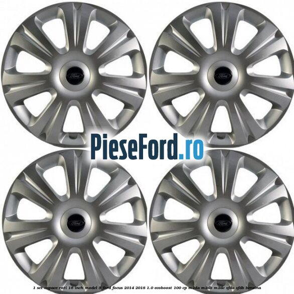 1 Set capace roti 16 inch model 5 Ford Focus 2014-2018 1.0 EcoBoost 100 cp