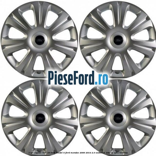 1 Set capace roti 16 inch model 5 Ford Mondeo 2008-2014 2.0 EcoBoost 240 cp