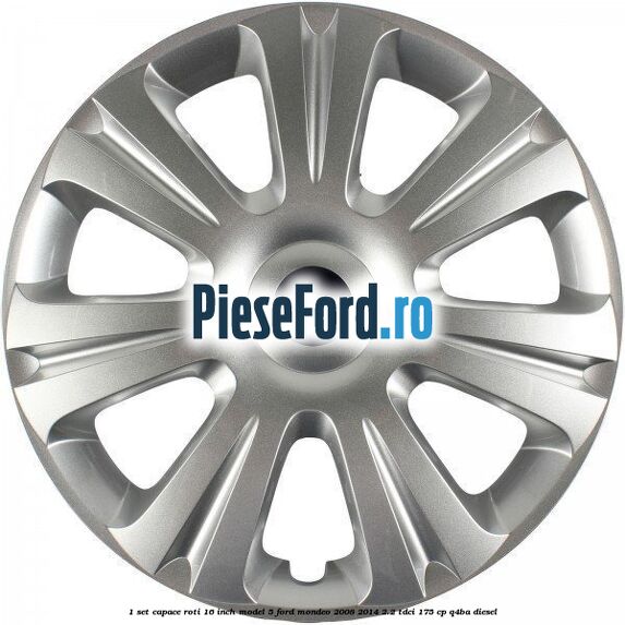 1 Set capace roti 16 inch model 5 Ford Mondeo 2008-2014 2.2 TDCi 175 cp Q4BA diesel