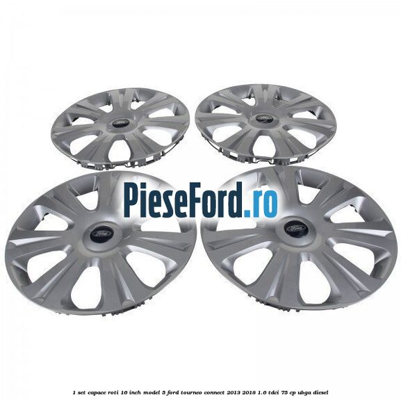 1 Set capace roti 16 inch model 5 Ford Tourneo Connect 2013-2018 1.6 TDCi 75 cp UBGA diesel
