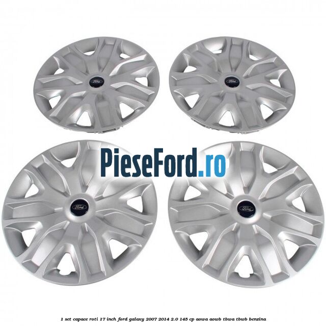 1 Set capace roti 17 inch Ford Galaxy 2007-2014 2.0 145 cp AOWA, AOWB, TBWA, TBWB benzina