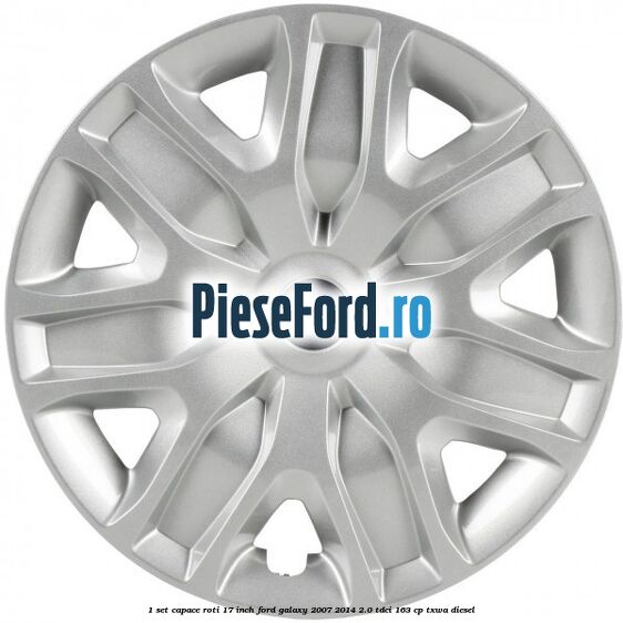 1 Set capace roti 17 inch Ford Galaxy 2007-2014 2.0 TDCi 163 cp 1 Set capace roti 17 inch Ford Galaxy 2007-2014 2.0 TDCi 163 cp TXWA diesel