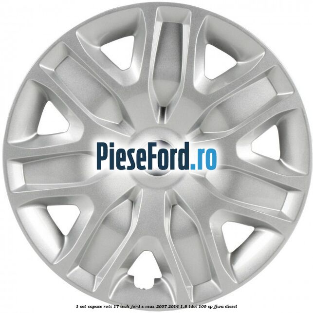 1 Set capace roti 17 inch Ford S-Max 2007-2014 1.8 TDCi 100 cp FFWA diesel
