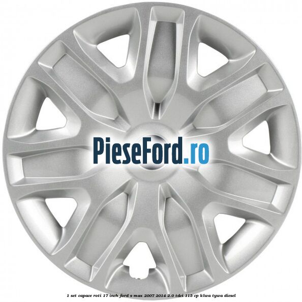 1 Set capace roti 17 inch Ford S-Max 2007-2014 2.0 TDCi 115 cp KLWA, TYWA diesel