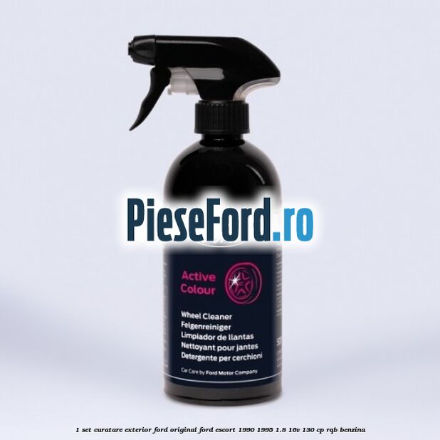 1 Set curatare exterior Ford original Ford Escort 1990-1995 1.8 16V 130 cp RQB benzina