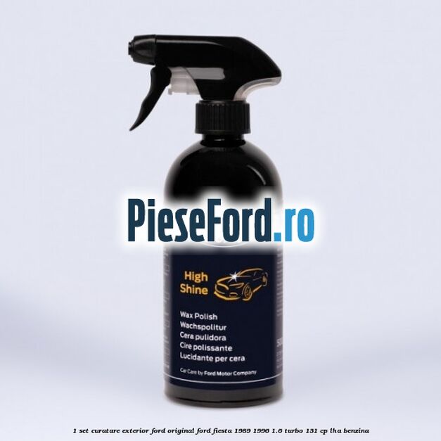 1 Set curatare exterior Ford original Ford Fiesta 1989-1996 1.6 Turbo 131 cp 1 Set curatare exterior Ford original Ford Fiesta 1989-1996 1.6 Turbo 131 cp LHA benzina