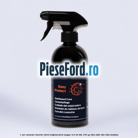 1 Set curatare interior Ford original Ford Cougar 2.5 V6 24V 170 cp LCBA, LCBB, LCBC, LCBE benzina