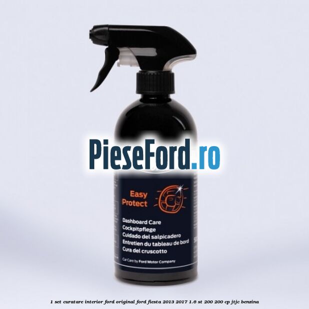 1 Set curatare interior Ford original Ford Fiesta 2013-2017 1.6 ST 200 200 cp JTJC benzina