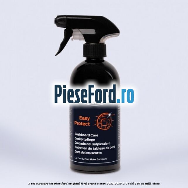1 Set curatare interior Ford original Ford Grand C-Max 2011-2015 2.0 TDCi 140 cp UFDB diesel
