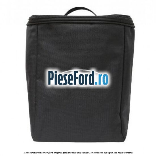 1 Set curatare interior Ford original Ford Mondeo 2014-2018 1.0 EcoBoost 125 cp M1CA, M1CB benzina