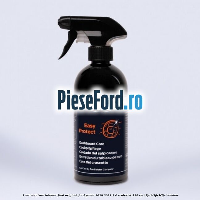 1 Set curatare interior Ford original Ford Puma 2020-2023 1.0 EcoBoost 125 cp B7JA, B7JB, B7JE benzina