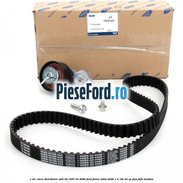 1 Set curea distributie anii 04/1997-04/2005 Ford Fiesta 2002-2005 1.4 16V 80 cp FXJA, FXJB benzina