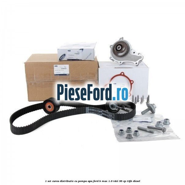 1 Set curea distributie cu pompa apa Ford B-Max 1.6 TDCi 95 cp
