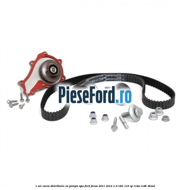 1 Set curea distributie cu pompa apa Ford Focus 2011-2014 1.6 TDCi 115 cp T1DA, T1DB diesel