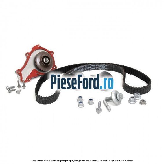 1 Set curea distributie cu pompa apa Ford Focus 2011-2014 1.6 TDCi 95 cp T3DA, T3DB diesel
