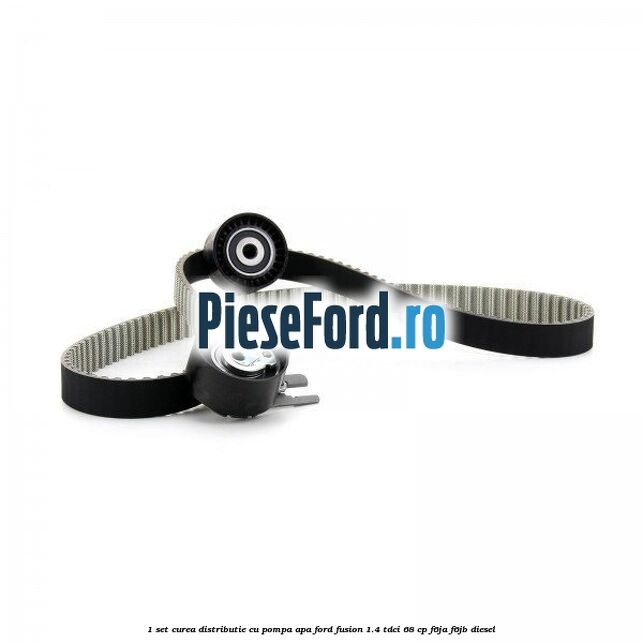 1 Set curea distributie cu pompa apa Ford Fusion 1.4 TDCi 68 cp F6JA, F6JB diesel