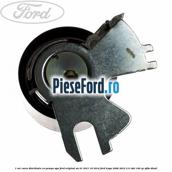 1 Set curea distributie cu pompa apa Ford original an 01/2011-10/2014 Ford Kuga 2008-2012 2.0 TDCI 140 cp 1 Set curea distributie cu pompa apa Ford original an 01/2011-10/2014 Ford Kuga 2008-2012 2.0 TDCI 140 cp UFDA diesel