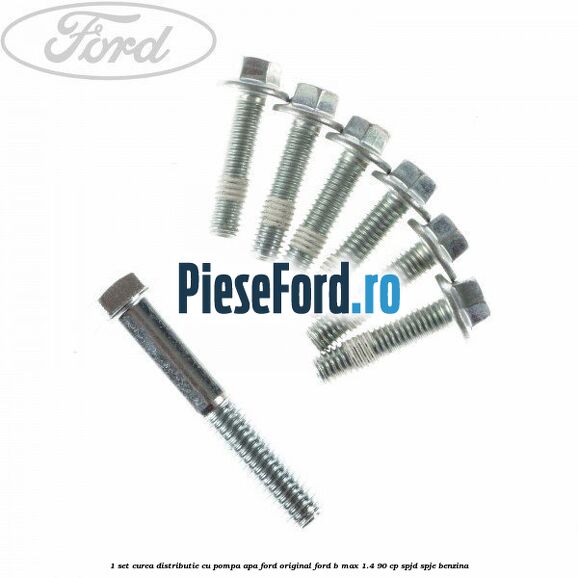 1 Set curea distributie cu pompa apa Ford original Ford B-Max 1.4 90 cp SPJD, SPJE benzina