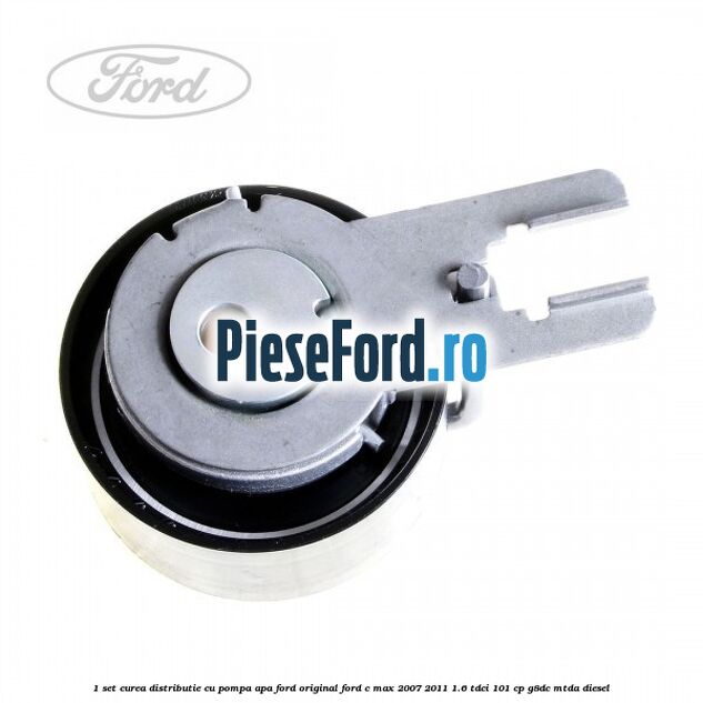 1 Set curea distributie cu pompa apa Ford Original Ford C-Max 2007-2011 1.6 TDCi 101 cp G8DC, MTDA diesel
