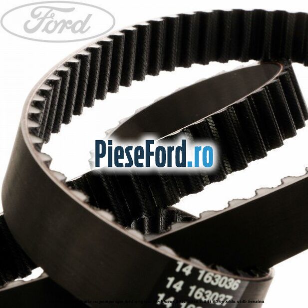 1 Set curea distributie cu pompa apa Ford original Ford Focus 2011-2014 1.6 Ti 85 cp XTDA, XTDB benzina