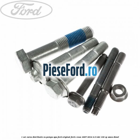 1 Set curea distributie cu pompa apa Ford original Ford S-Max 2007-2014 2.0 TDCi 130 cp 1 Set curea distributie cu pompa apa Ford original Ford S-Max 2007-2014 2.0 TDCi 130 cp AZWA diesel