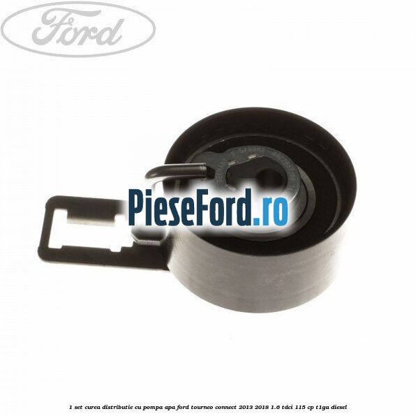 1 Set curea distributie cu pompa apa Ford Tourneo Connect 2013-2018 1.6 TDCi 115 cp T1GA diesel