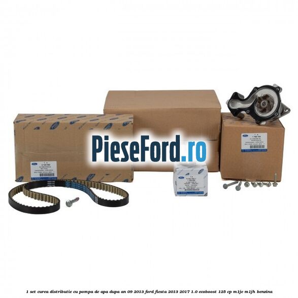 1 Set curea distributie cu pompa de apa dupa an 09/2013 Ford Fiesta 2013-2017 1.0 EcoBoost 125 cp 1 Set curea distributie cu pompa de apa dupa an 09/2013 Ford Fiesta 2013-2017 1.0 EcoBoost 125 cp M1JE, M1JH benzina