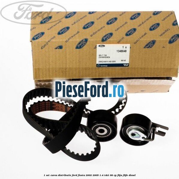 1 Set curea distributie Ford Fiesta 2002-2005 1.4 TDCi 68 cp F6JA, F6JB diesel