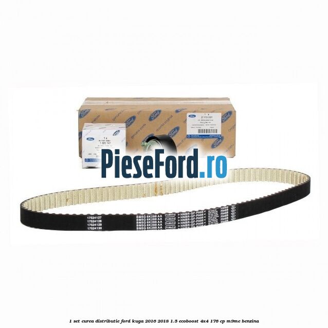 1 Set curea distributie Ford Kuga 2016-2018 1.5 EcoBoost 4x4 176 cp