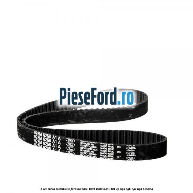 1 Set curea distributie Ford Mondeo 1996-2000 2.0 i 131 cp NGA, NGB, NGC, NGD benzina