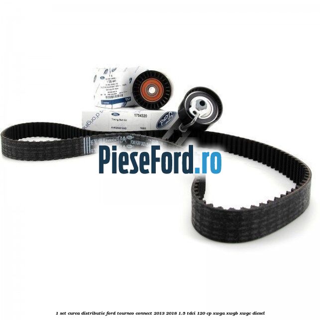 1 Set curea distributie Ford Tourneo Connect 2013-2018 1.5 TDCi 120 cp XWGA, XWGB, XWGC diesel