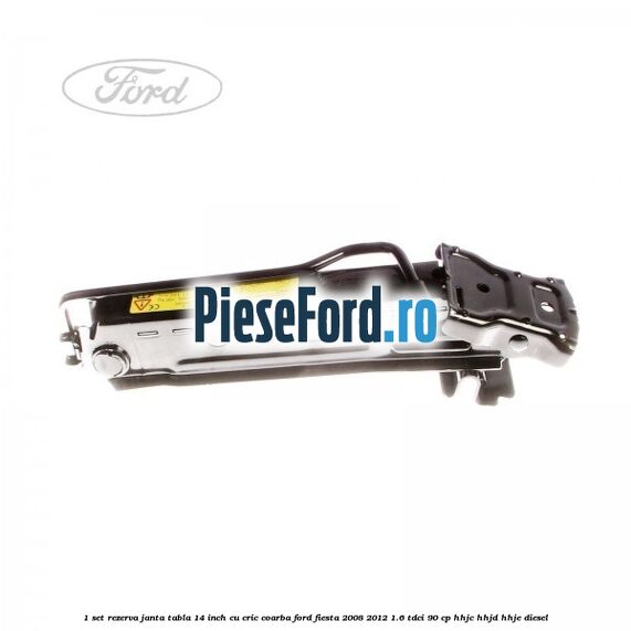 1 Set rezerva janta tabla 14 inch cu cric, coarba Ford Fiesta 2008-2012 1.6 TDCi 90 cp HHJC, HHJD, HHJE diesel