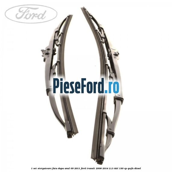 1 Set stergatoare fata dupa anul 09/2011 Ford Transit 2006-2014 2.2 TDCi 130 cp 1 Set stergatoare fata dupa anul 09/2011 Ford Transit 2006-2014 2.2 TDCi 130 cp QWFA diesel