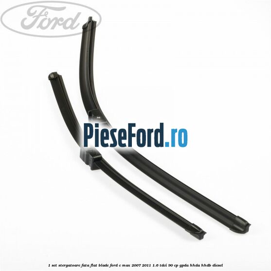1 Set stergatoare fata flat blade Ford C-Max 2007-2011 1.6 TDCi 90 cp GPDA, HHDA, HHDB diesel
