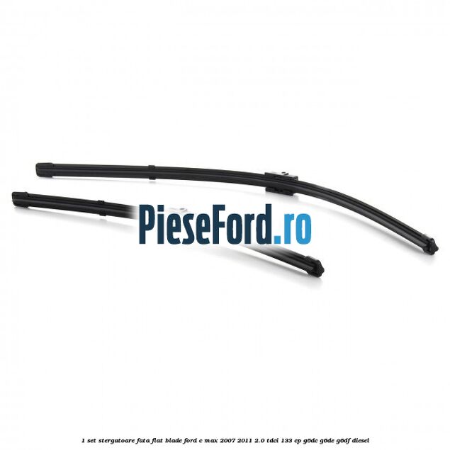 1 Set stergatoare fata flat blade Ford C-Max 2007-2011 2.0 TDCi 133 cp 1 Set stergatoare fata flat blade Ford C-Max 2007-2011 2.0 TDCi 133 cp G6DC, G6DE, G6DF diesel
