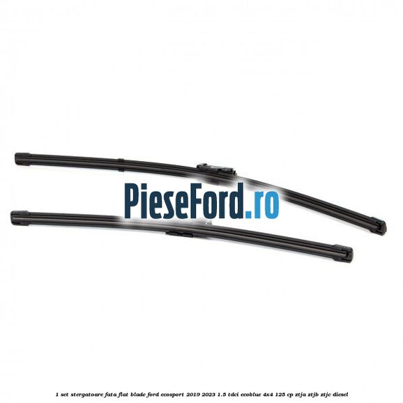 1 Set stergatoare fata flat blade Ford EcoSport 2019-2023 1.5 TDCi EcoBlue 4x4 125 cp ZTJA, ZTJB, ZTJC diesel